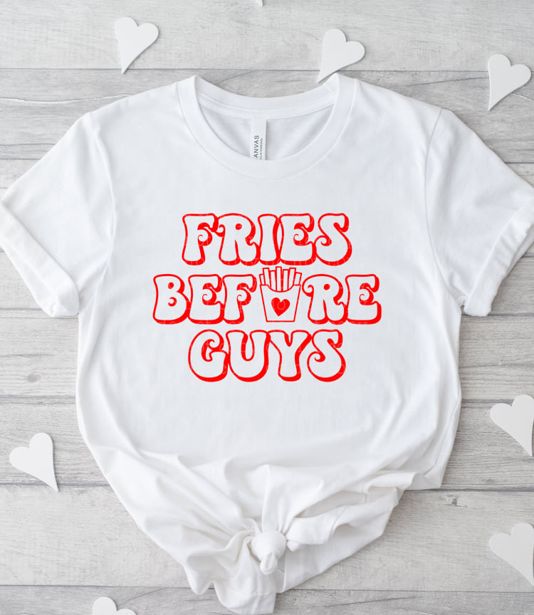 Fries before guys retro | T shirt Valentine's