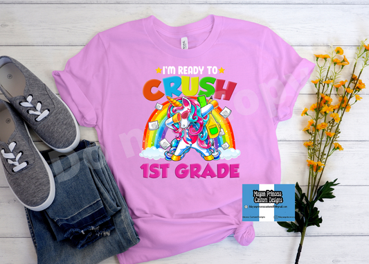 I'm ready to crush 1st Grade unicorn rainbow | Youth T shirt