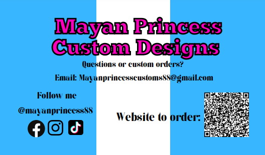 Mayan Princess Custom Designs