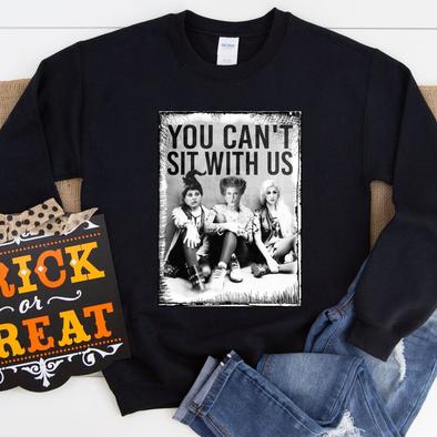 You can't sit with us | Long Sleeve Shirt