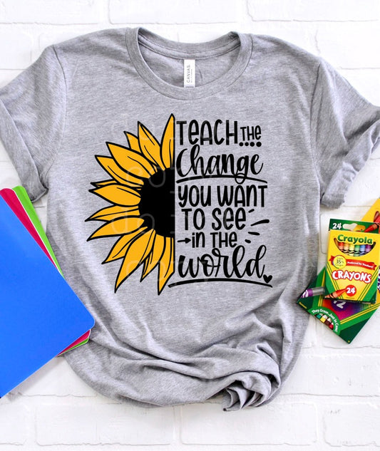 Teach the change | T shirt