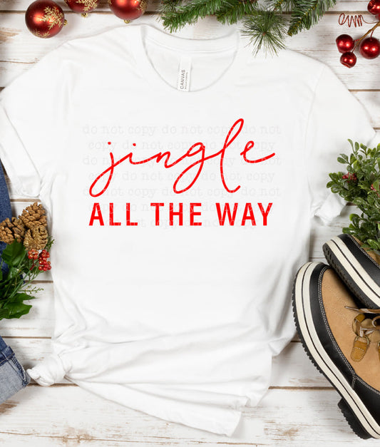 Jingle all the way | T shirt