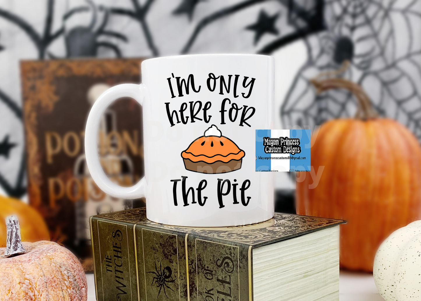 I'm only here for the pie | Coffee Mugs