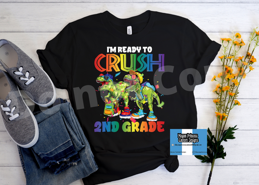 I'm ready to crush 2nd grade dinos | Youth T shirt