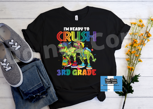I'm ready to crush 3rd grade dinos | Youth T shirt