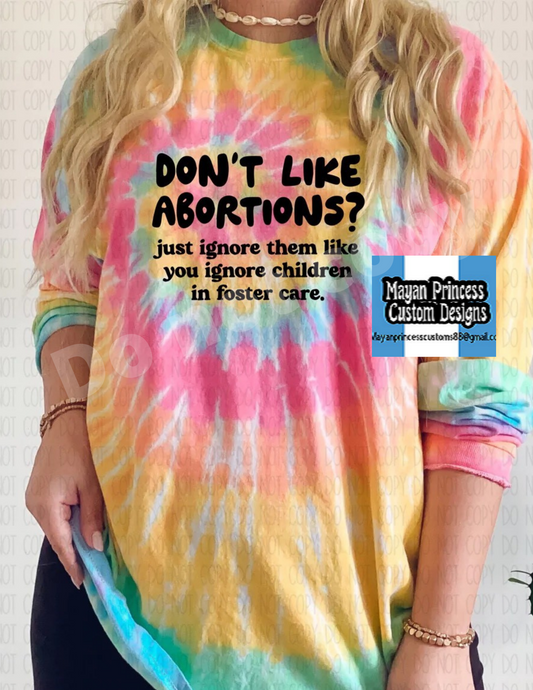 Dont like abortions? | Women's rights T Shirt