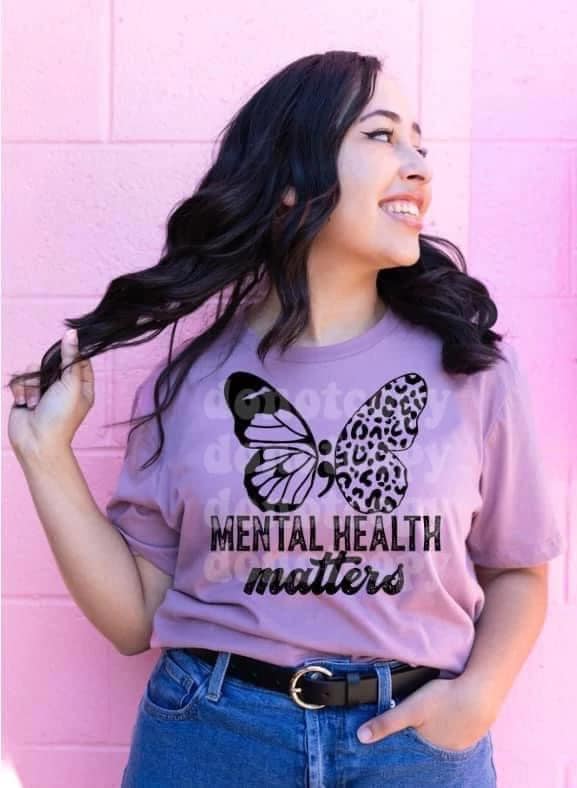 Mental Health Matters  | T shirt