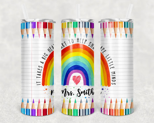 Teacher rainbow | 20 oz Skinny Tumbler Sublimation