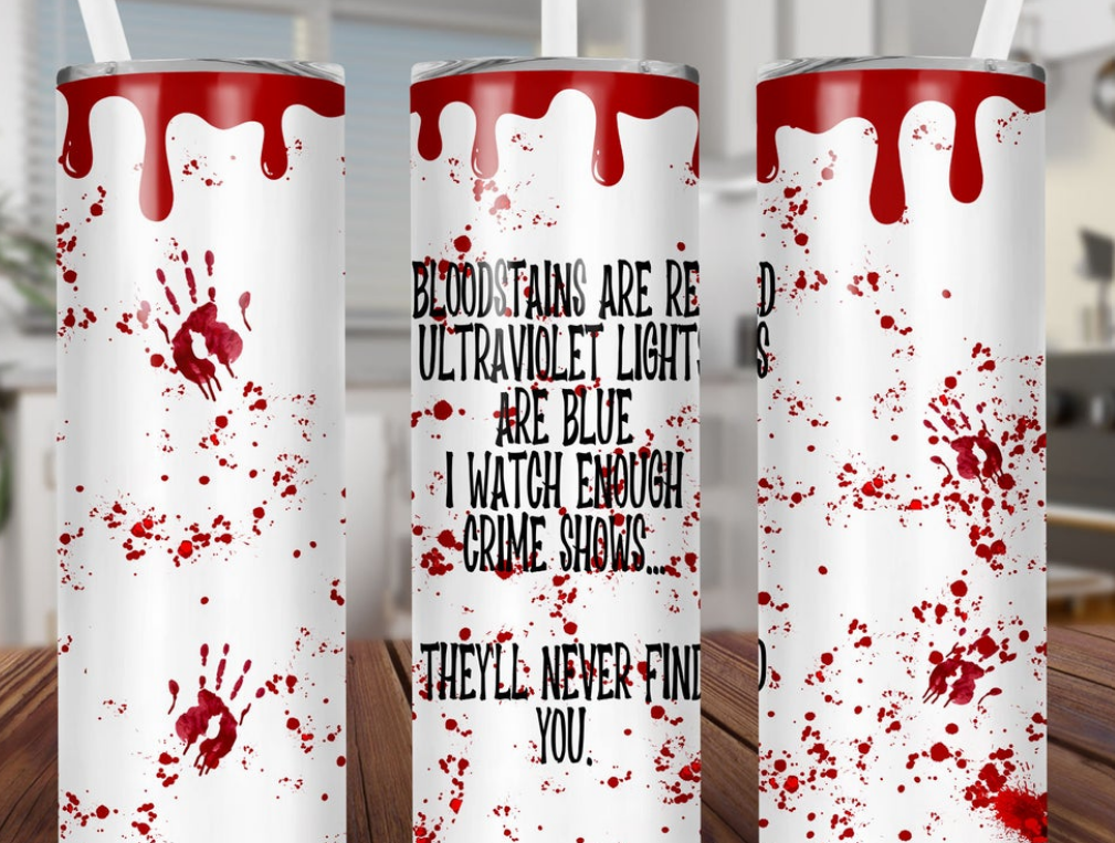 Bloody | 20 oz Tumbler