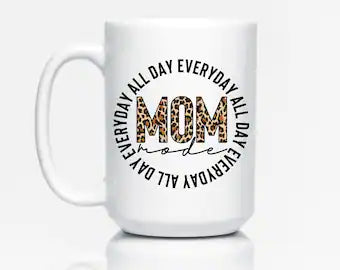 Mom Mode | Coffee Mugs