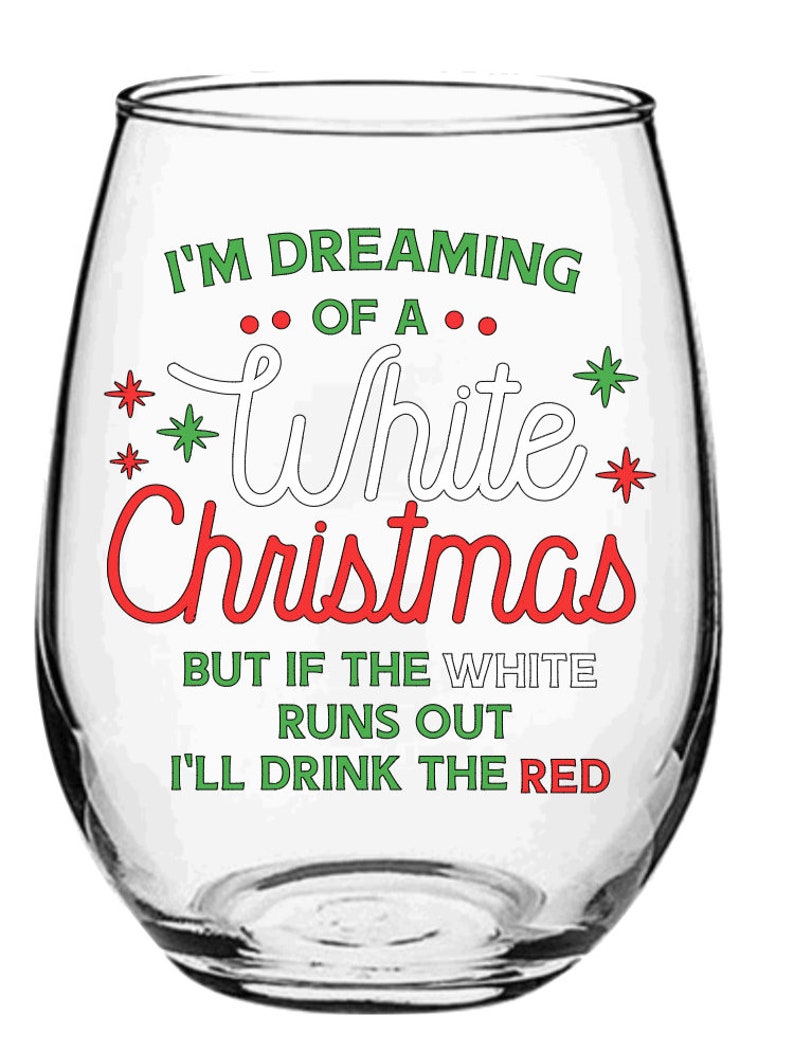 Dreaming of White Christmas | 21 oz Wine Glass