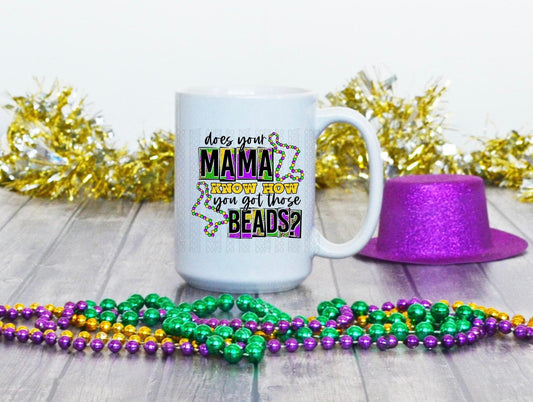 Does your Mama know | Coffee Mugs