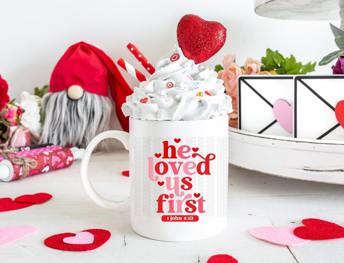 He loved us first | Coffee Mugs Valentine's