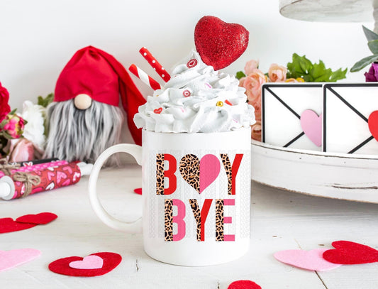 Boy bye | Coffee Mugs Valentine's