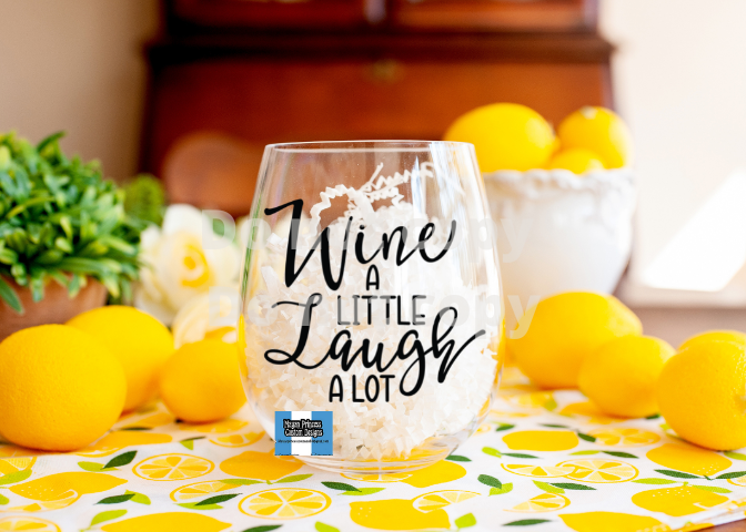 Wine a little laugh a lot  | 20 oz Wine Glass